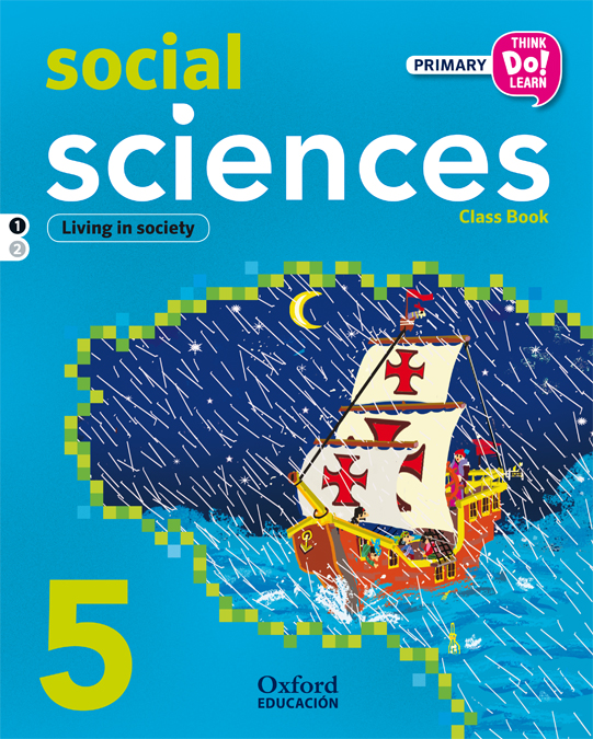Think Do Learn Social Sciences 5th Primary. Class book Module 1