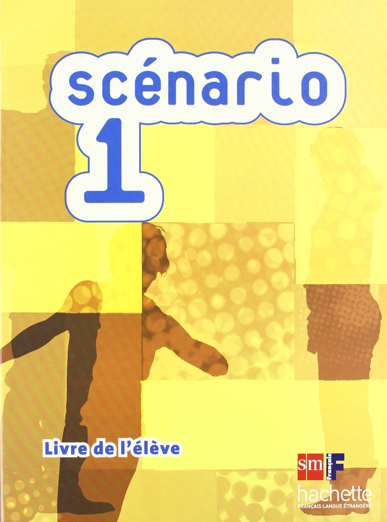 Scénario 1. Livre de l élève