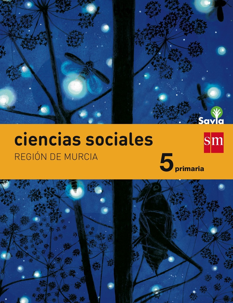 Ciencias sociales. 5 Primaria. Savia. Murcia