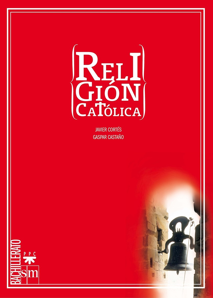 Religión católica. Bachillerato