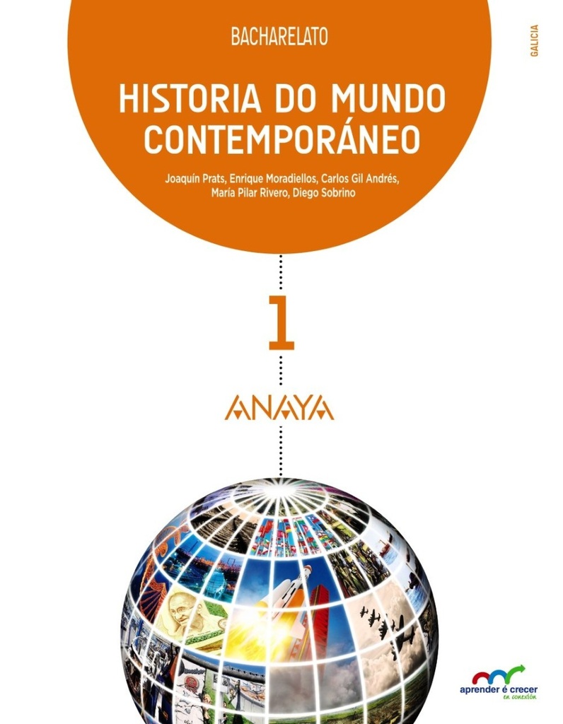 Historia do Mundo Contemporáneo 1. (Aprender é crecer en conexión)