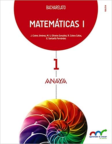 Matemáticas I: 1 (Aprender é crecer en conexión) 