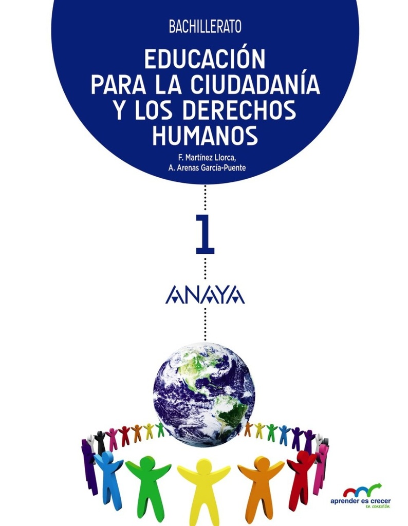 Educación para la Ciudadanía y los Derechos Humanos 1. Andalucía. Anaya 9788467885163