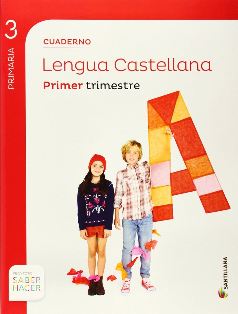 CUADERNO LENGUA 3 PRIMARIA 1 TRIM SABER HACER