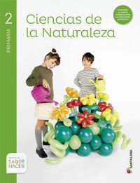 CIENCIAS DE LA NATURALEZA 2 PRIMARIA SABER HACER