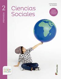 CIENCIAS SOCIALES MADRID 2 PRIMARIA SABER HACER