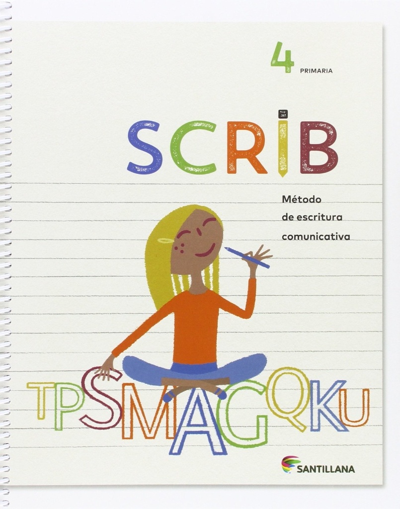 SCRIB METODO DE ESCRITURA COMUNICATIVA 4 PRIMARIA