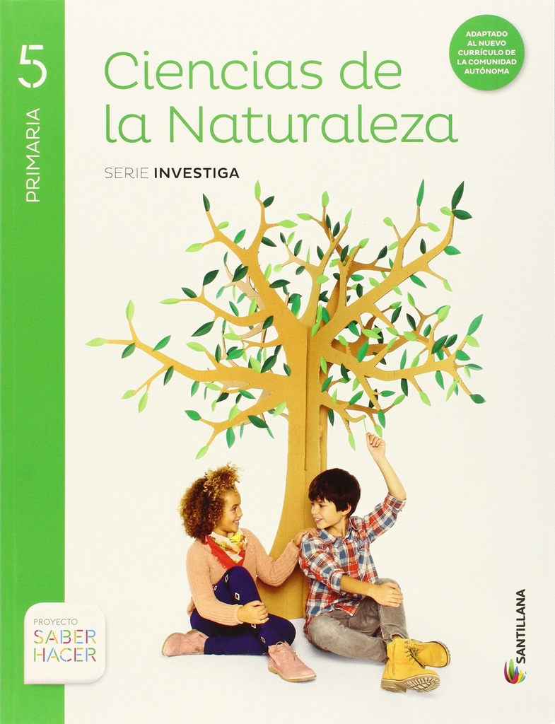 CIENCIAS DE LA NATURALEZA 5 PRIMARIA SERIE INVESTIGA SABER HACER