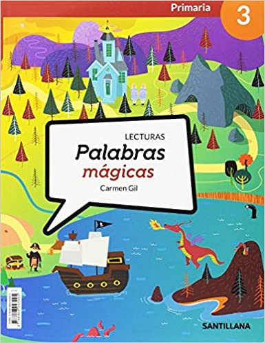 LECTURAS PALABRAS MAGICAS 3 PRIMARIA