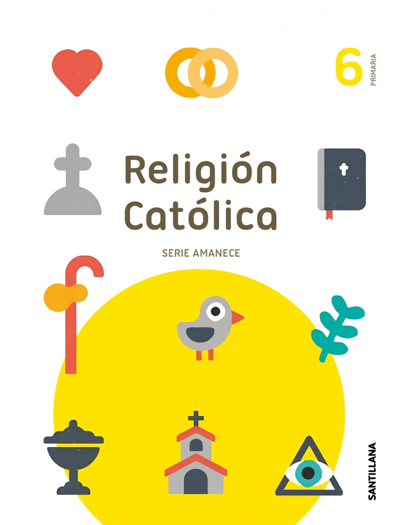 RELIGION SERIE AMANECE 6 PRIMARIA