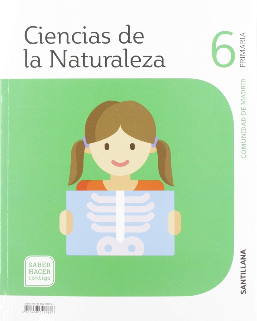 CIENCIAS DE LA NATURALEZA 6 PRIMARIA MADRID SABER HACER CONTIGO SANTILLANA