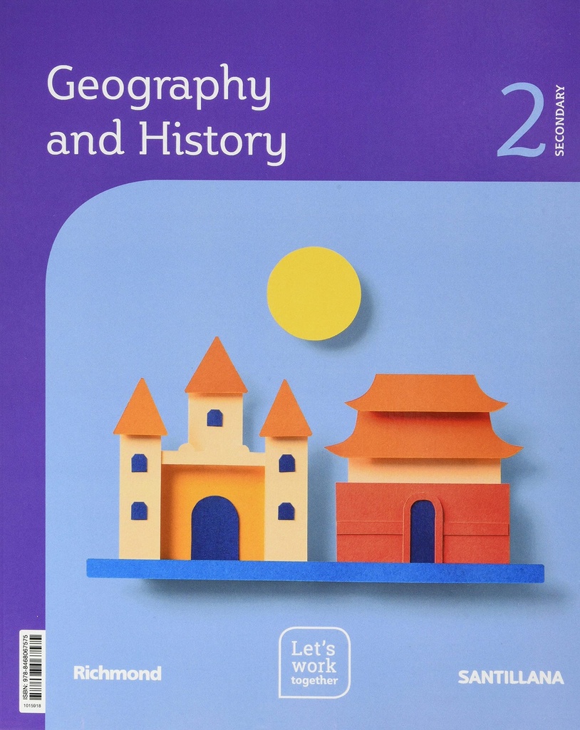 GEOGRAPHY & HISTORY LET'S WORK TOGETHER 2 SECONDARY