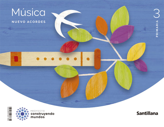 MUSICA NUEVO ACORDES 3 PRIMARIA CONSTRUYENDO MUNDOS