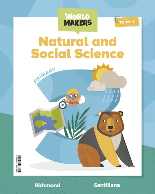 NATURAL & SOCIAL SCIENCE 3 PRIMARY STUDENT'S BOOK WORLD MAKERS