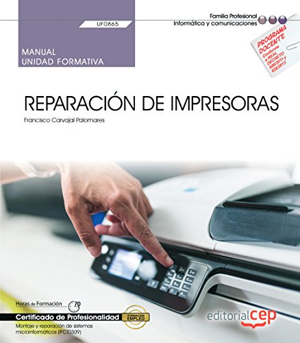 Manual. Reparación de impresoras (UF0865)