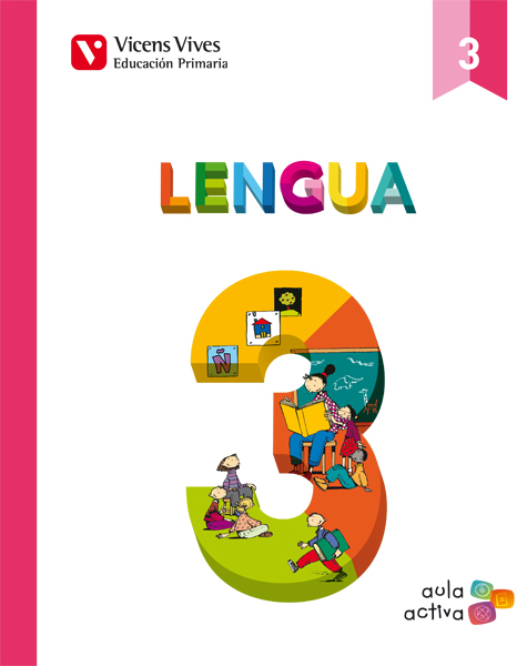 Lengua 3 (3.1-3.2-3.3) Aula Activa