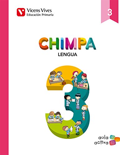 Chimpa 3. Lengua Castellana. Aula Activa - 9788468221236