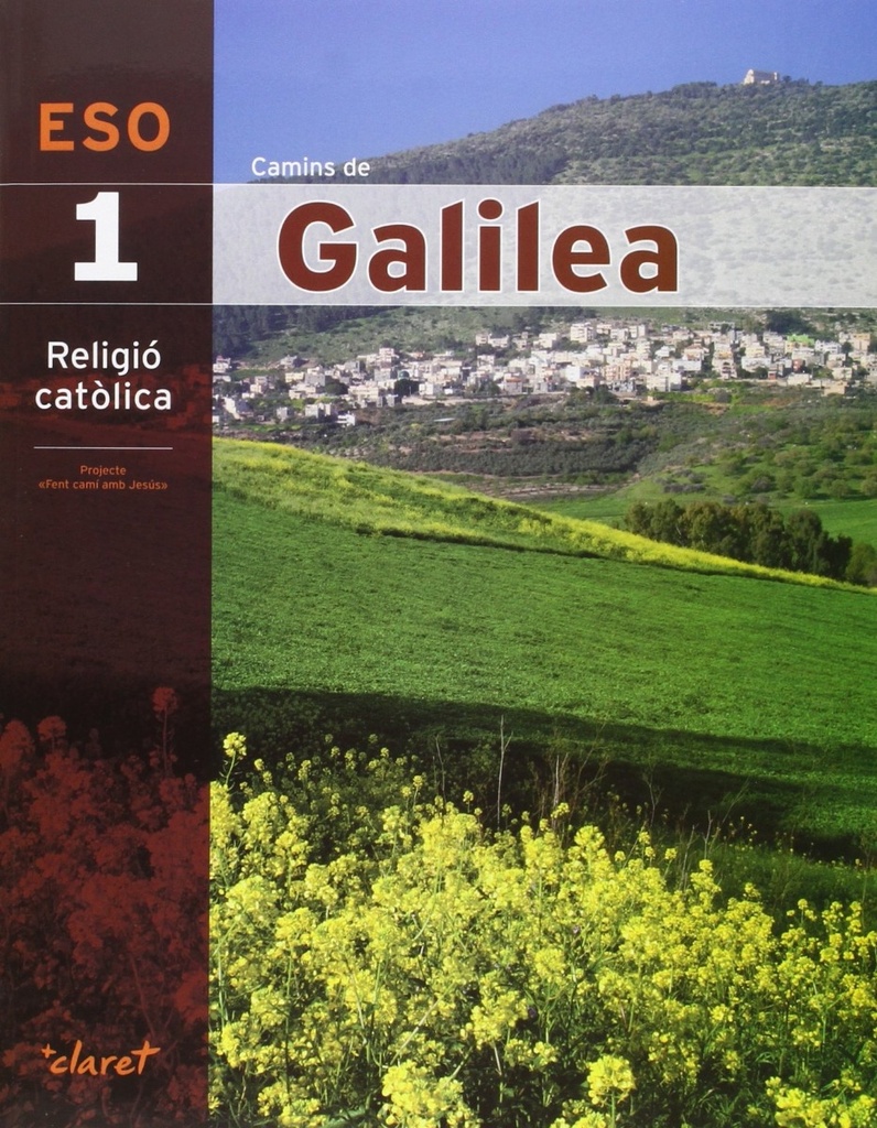 Camins De Galilea 1. Religió Catòlica Cataluña