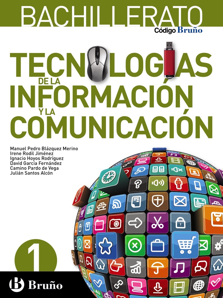 Código Bruño Tecnologías de la Información y la Comunicación 1 Bachillerato