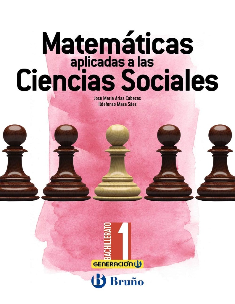 Generación B Matemáticas Aplicadas a las Ciencias Sociales 1 Bachillerato