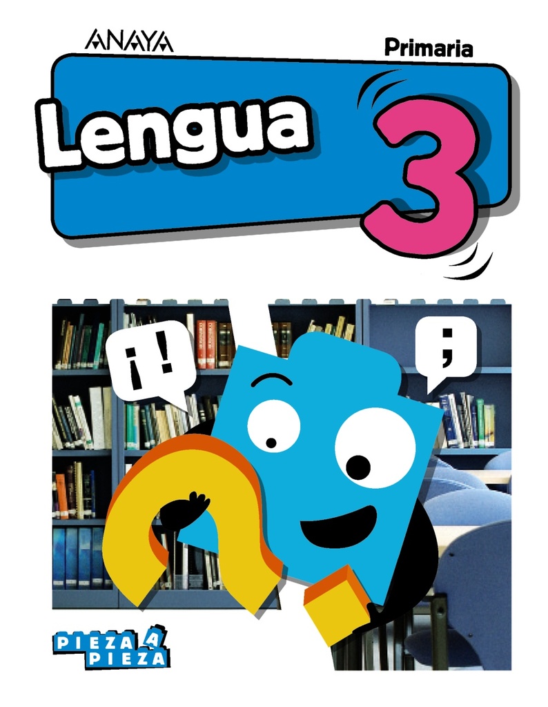 Lengua 3 Primaria Anaya Pieza a Pieza