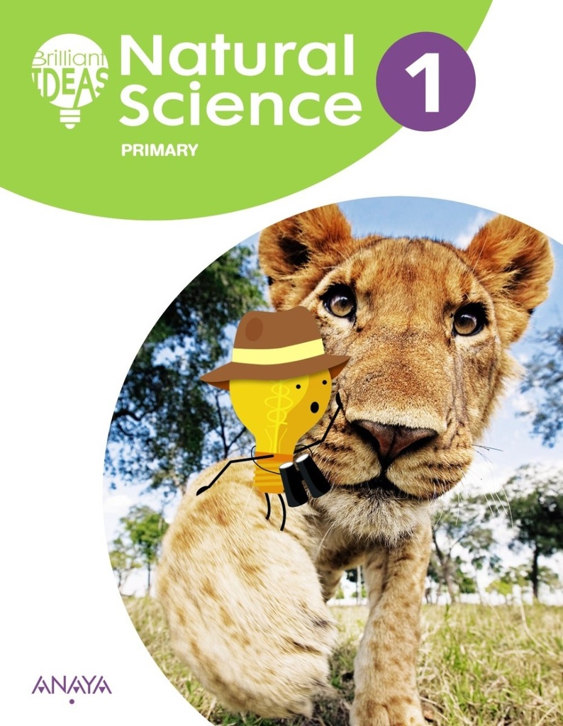 Natural Science 1 Primaria. Pupil's Book (BRILLIANT IDEAS) Anaya