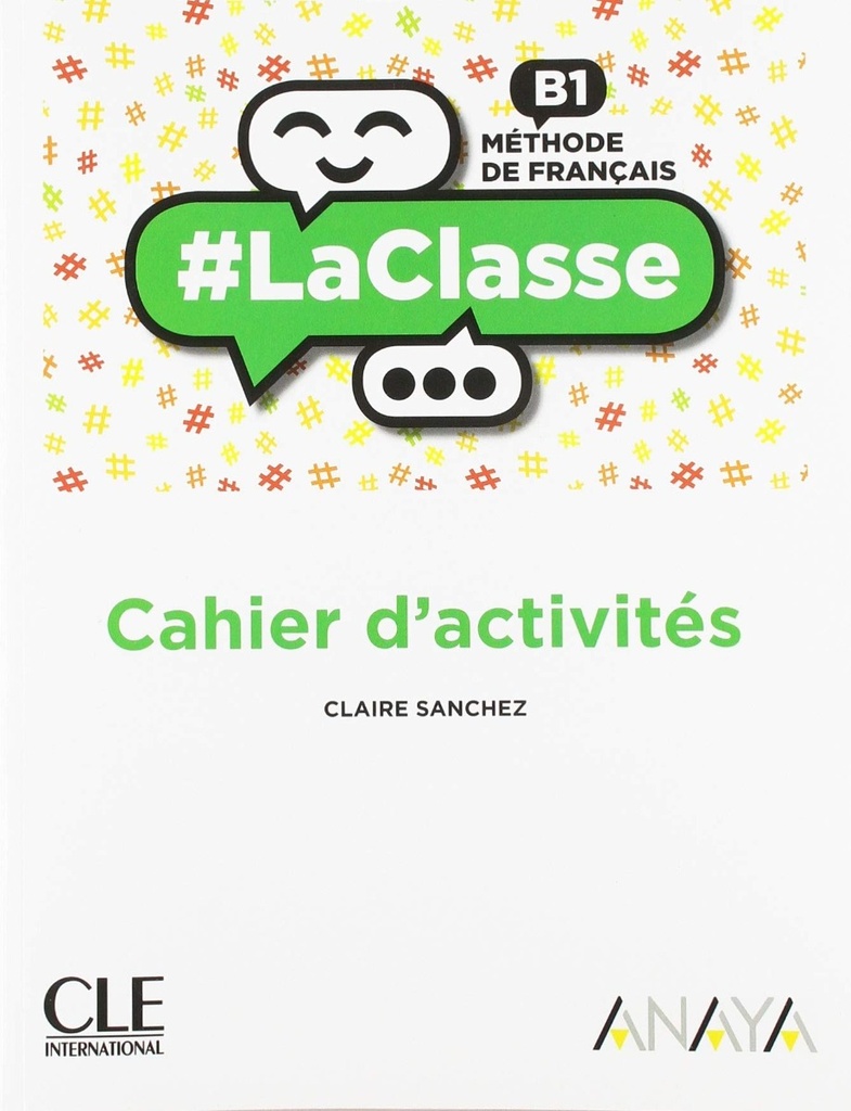 #La classe niv.B1 cahier exercices