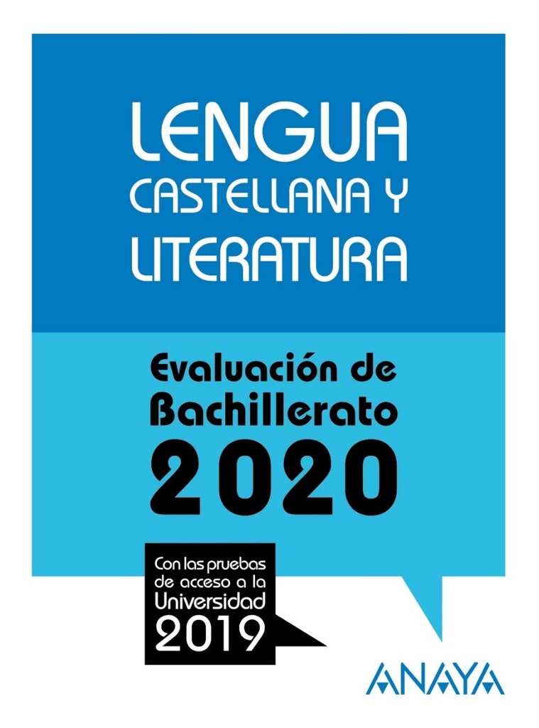 Lengua Castellana y Literatura. (Prepara la Evaluación de Bachillerato) Anaya