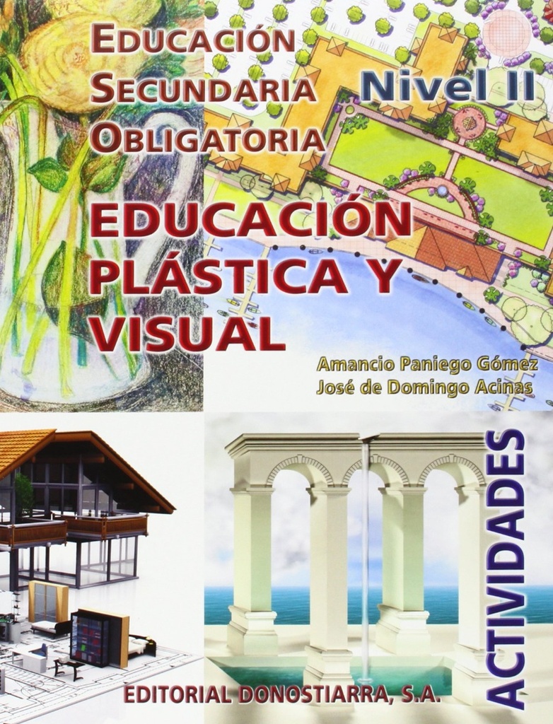 Educación Plástica y Visual. Nivel II. Actividades