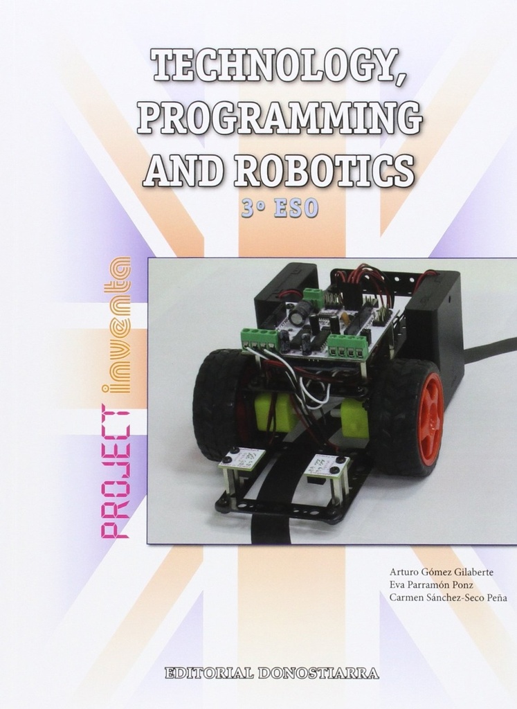 Technology, Programming and Robotics 3º ESO - Project INVENTA