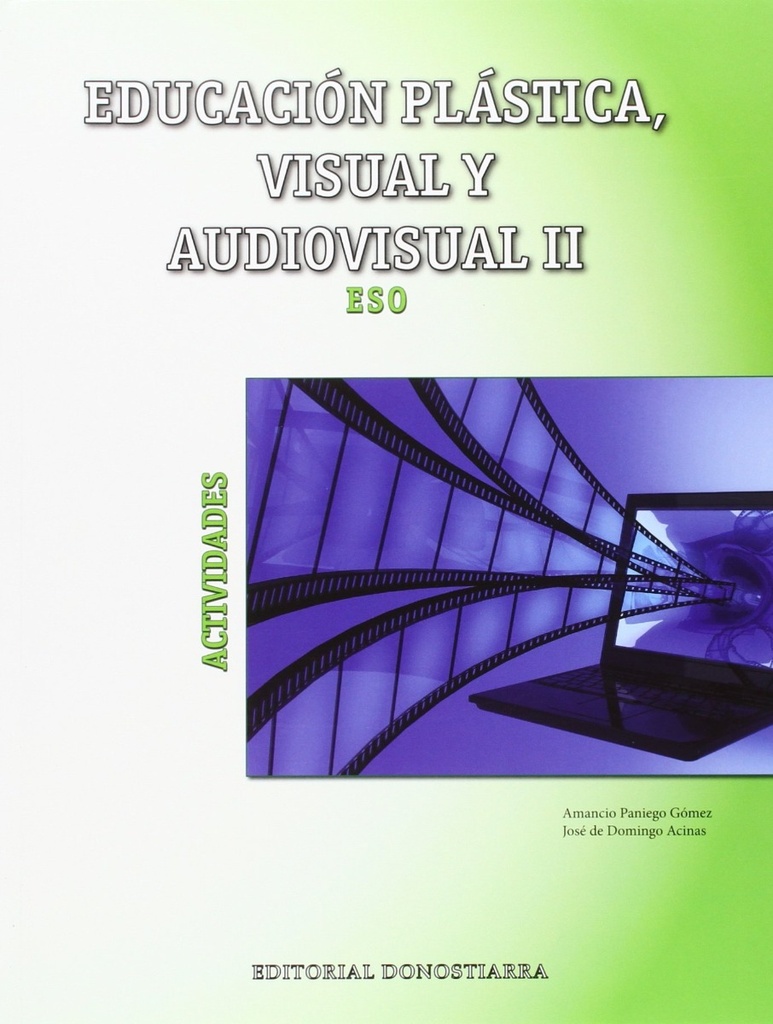 Educación Plástica, Visual y Audiovisual II - Actividades