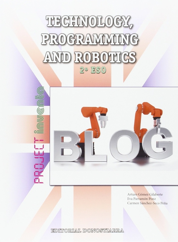 Technology, Programming and Robotics 2º ESO - Project INVENTA