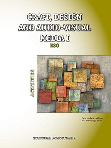 Craft, design and audio-visual media I. Activities