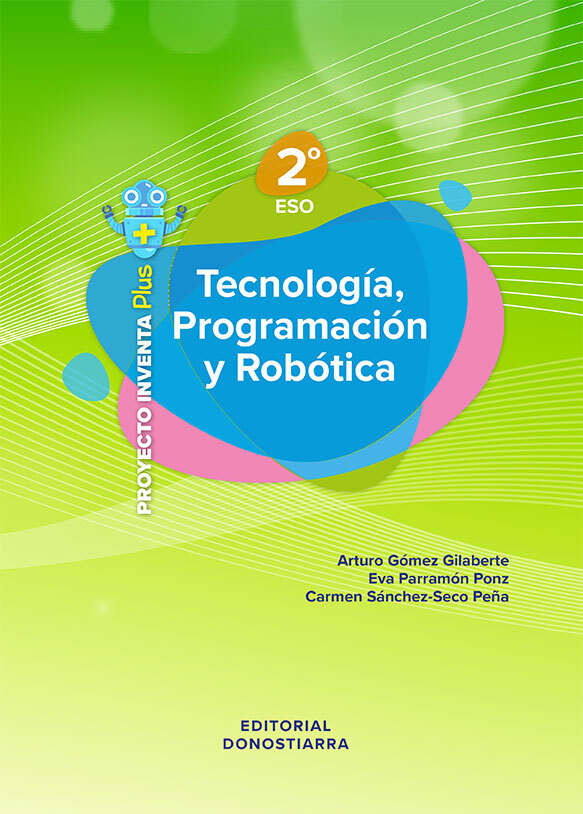 Tecnología, Programación y Robótica 2º ESO - Proyecto INVENTA PLUS