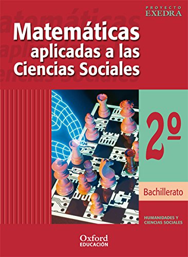 Matemáticas Humanidades 2º Bachillerato Exedra Libro del Alumno