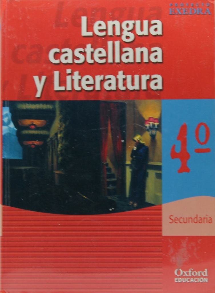 Lengua Castellana y Literatura. Proyecto Exedra