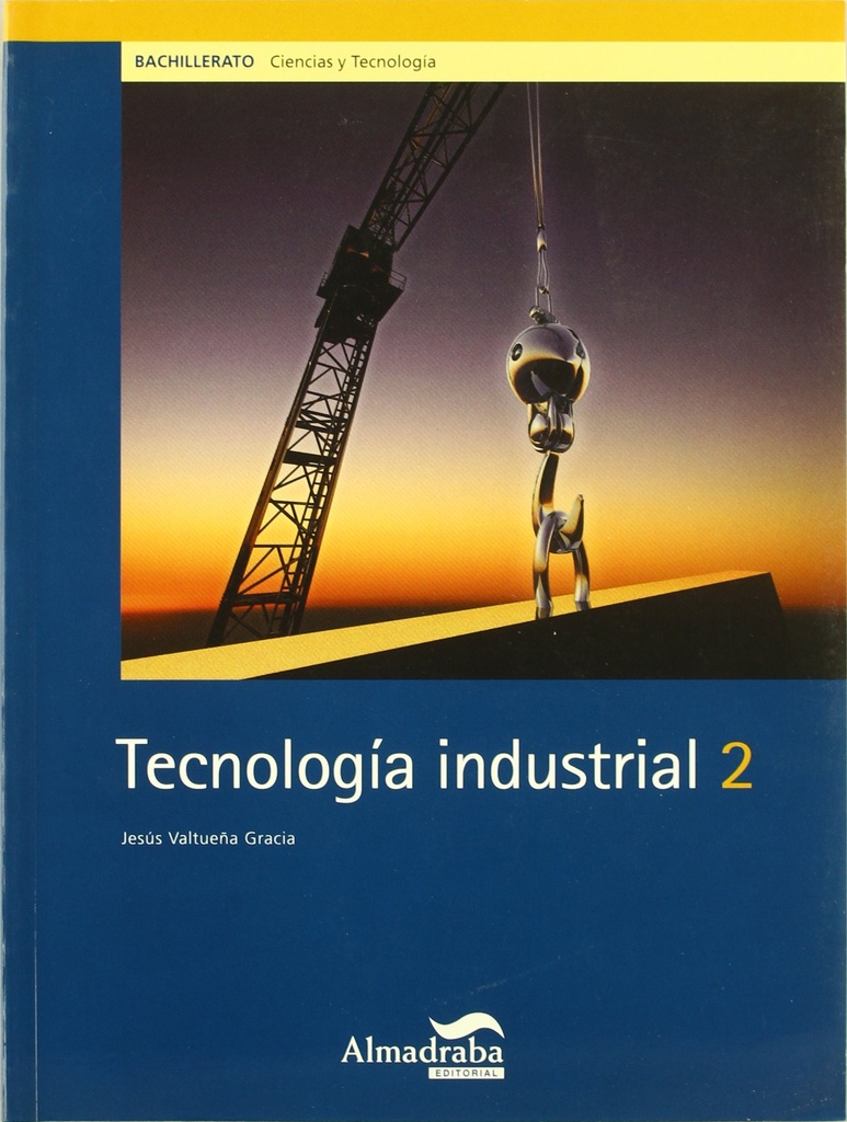 Tecnología industrial, 2 Bachillerato