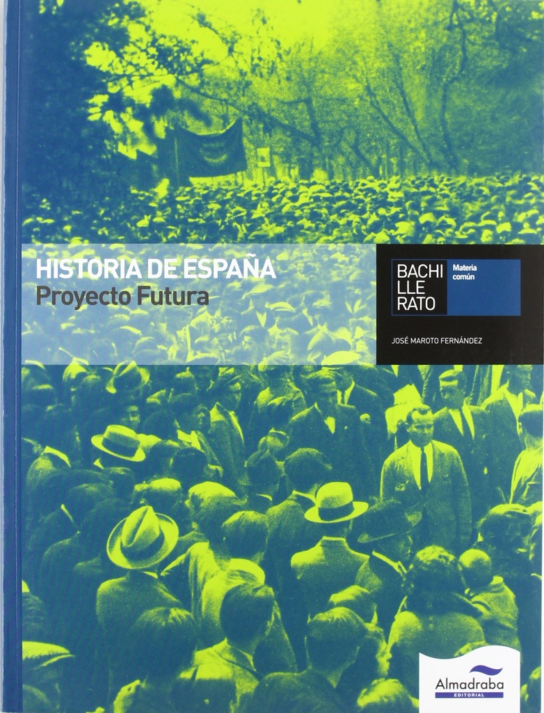 Historia de España. Proyecto Futura