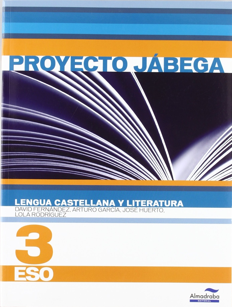 Lengua Castellana y literatura 3º ESO (Proyecto Jábega)