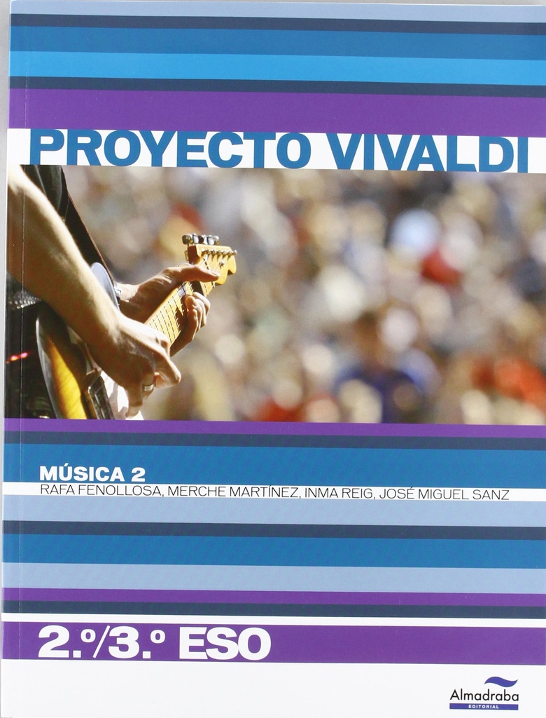 Música 2. 2º/3º ESO (Proyecto Vivaldi)