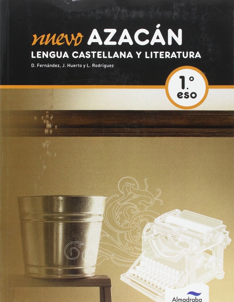 NUEVO AZACÁN. Lengua Castellana y Literatura. 1º ESO