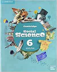 Cambridge Social Science. Activity Book. Level 6