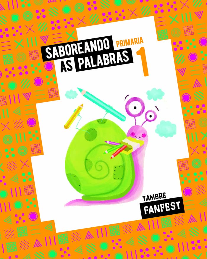 Proxecto: FanFest. Saboreando as palabras. 1 Primaria - Antoloxía