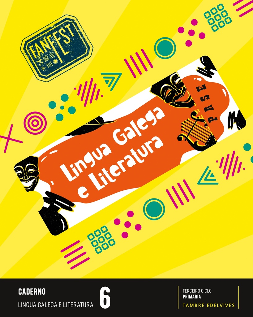 Proxecto: FanFest. Lingua galega e Literatura 6 - Caderno