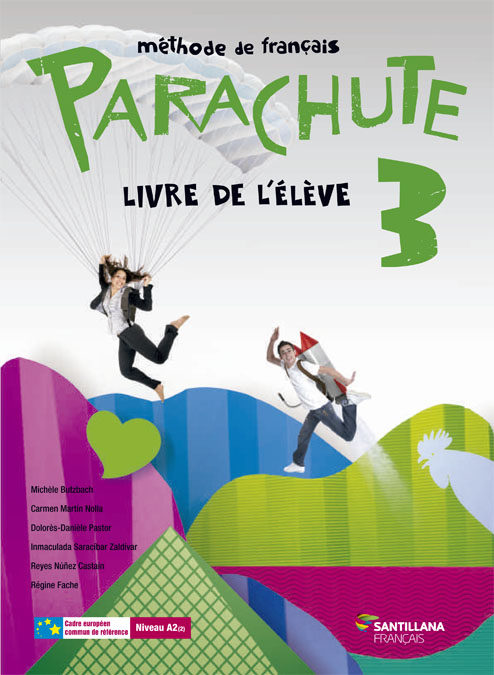 PARACHUTE 3 LIVRE L'ÉLÈVE SANTILLANA FRANÇAIS