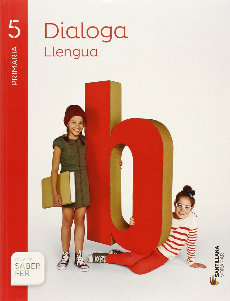 LLENGUA DIALOGA 5 PRIMARIA SABER FER