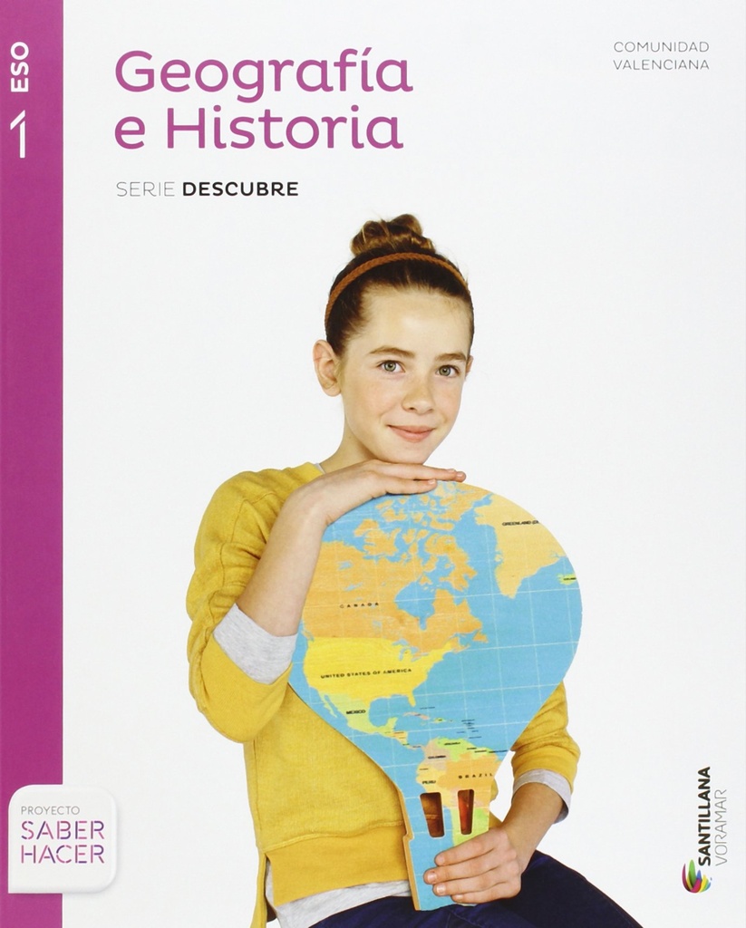 GEOGRAFIA E HISTORIA SERIE DESCUBRE 1 ESO SABER HACER