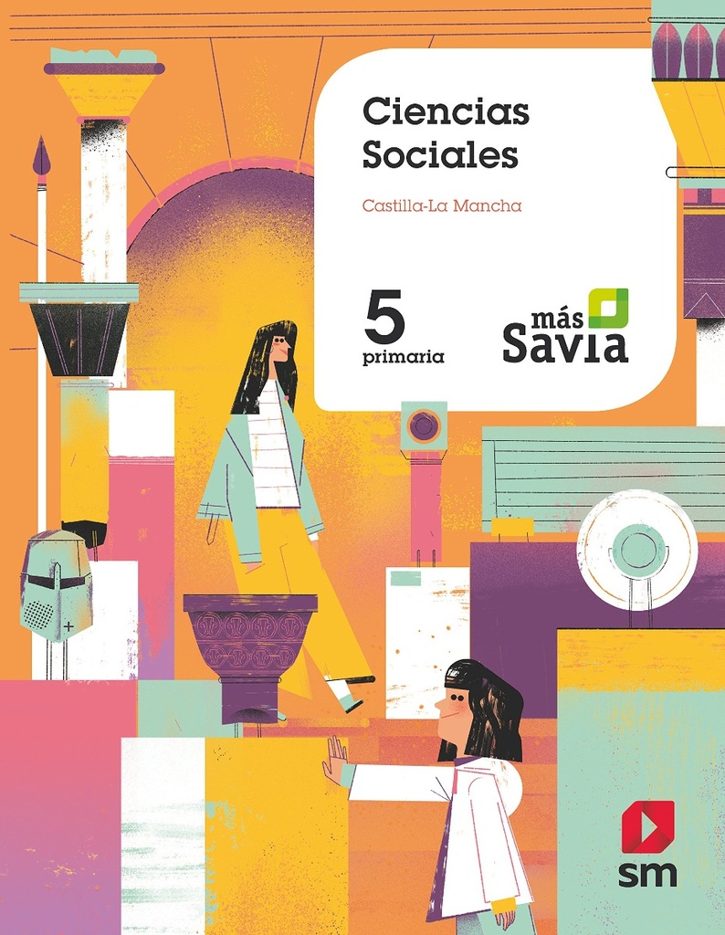 Ciencias sociales. 5 Primaria. Más Savia. Castilla La-Mancha