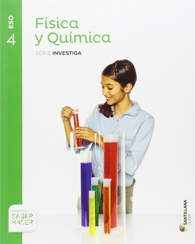 FISICA Y QUIMICA SERIE INVESTIGA 4 ESO SABER HACER