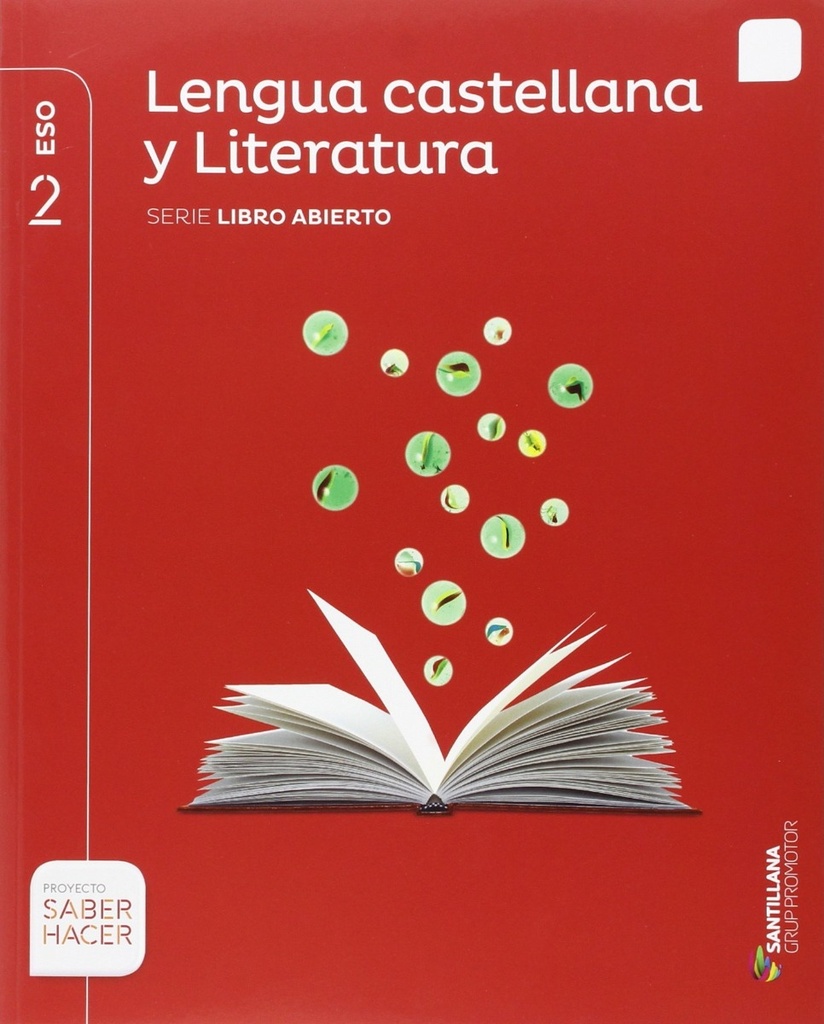 LENGUA Y LITERATURA SERIE LIBRO ABIERTO 2 ESO SABER HACER